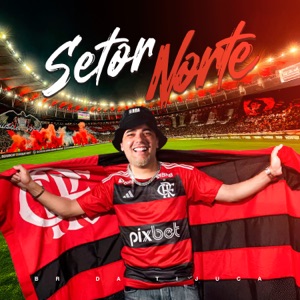 Setor Norte (feat. Leo da Zona Sul, MC GW & MC Smith)
