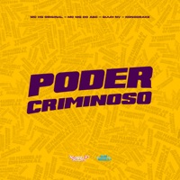 Poder Criminoso - Single - MC HS Original, Mc Mg do Abc & Guuh NV