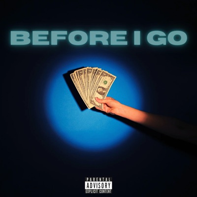 Before I Go - Single