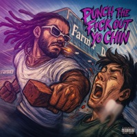 Punch The F**k Out Yo Chin - Single - Blazeito