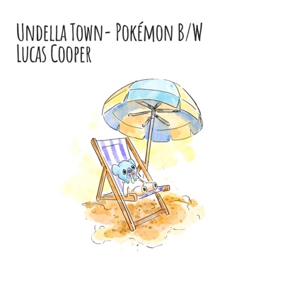 Undella Town (From "Pokémon Black & White") [Piano] - Single