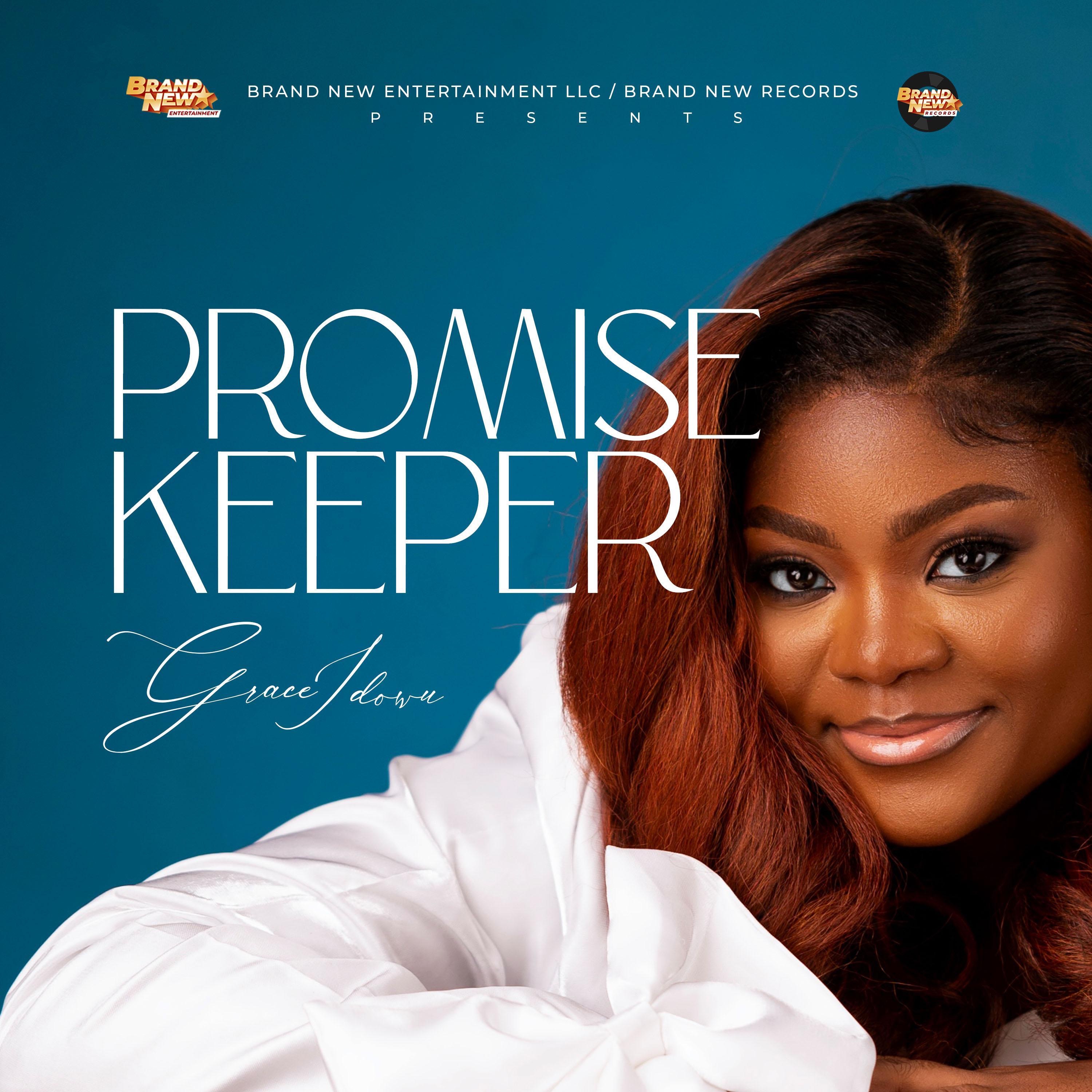 GRACE IDOWU - PROMISE KEEPER