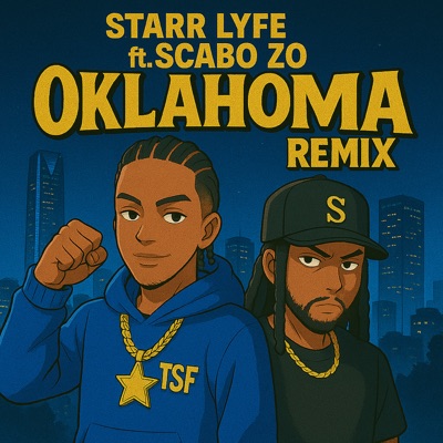 Oklahoma (Remix) [feat. Scabo Zo] - Single