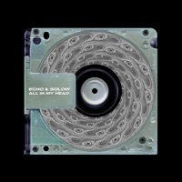 All In My Head - Single - Solow & ECHO