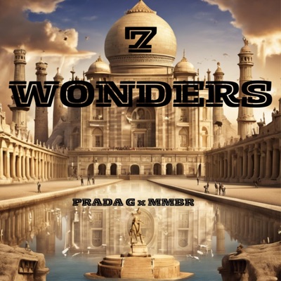 7 WONDERS (feat. MMBR) - Single