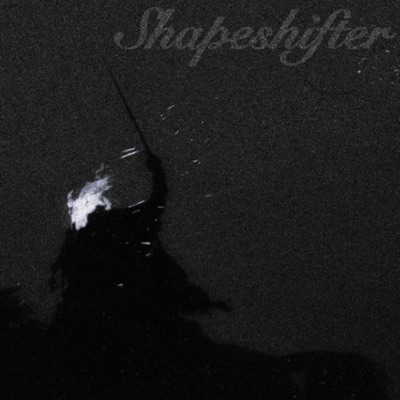 shapeshifter - Single