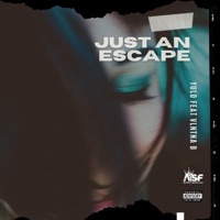 Just An Escape (feat. Vlntna B) - Single - YULO