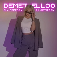 Bin Dereden Su Getirsem - Single - DEMET ELLOO
