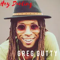 Hey Darling — Greg Gutty
