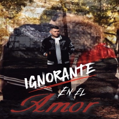 IGNORANTE EN EL AMOR - Single