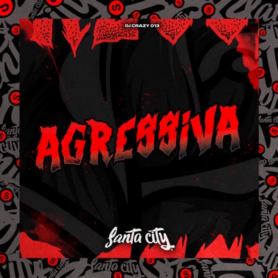 Agressiva (feat. MC DSCN) - Single