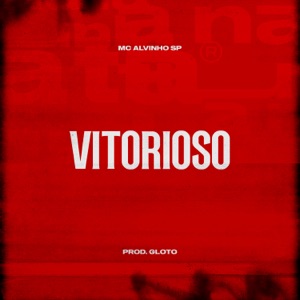 Vitorioso (feat. Prod Gloto)