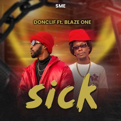 SICK (feat. Blaze one) - Single