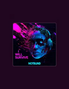 Notblind सुनें, म्यूज़िक वीडियो देखें, बायो पढ़ें, दौरे की तारीखें और बहुत कुछ देखें!