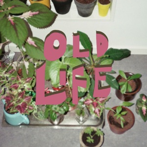 Old Life - Single