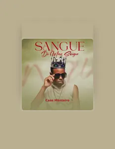 收听 Case Monteiro、观看音乐视频、阅读小传、查看巡演日期等 ！