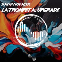 La Trompeta, Upgrade - Single - David Novacek