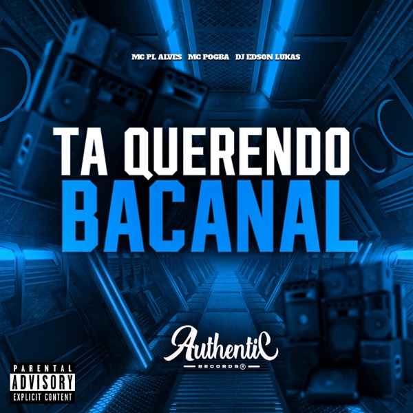 Ta Querendo Bacanal - Single