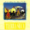 Tierra Seca - La Buscaré