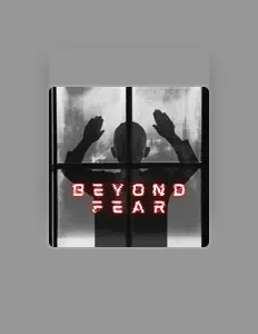 Beyond Fear सुनें, म्यूज़िक वीडियो देखें, बायो पढ़ें, दौरे की तारीखें और बहुत कुछ देखें!