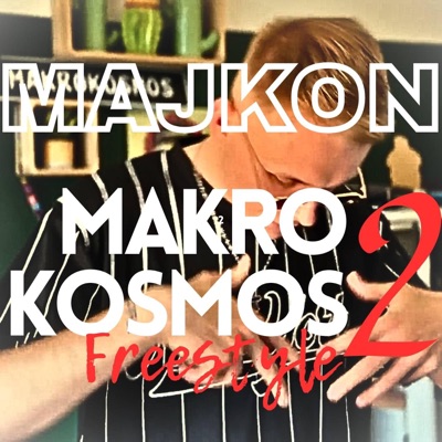 Makrokosmos Freestyle 2 - Single
