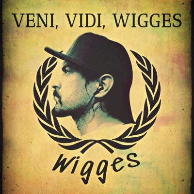 Veni, Vidi, Wigges