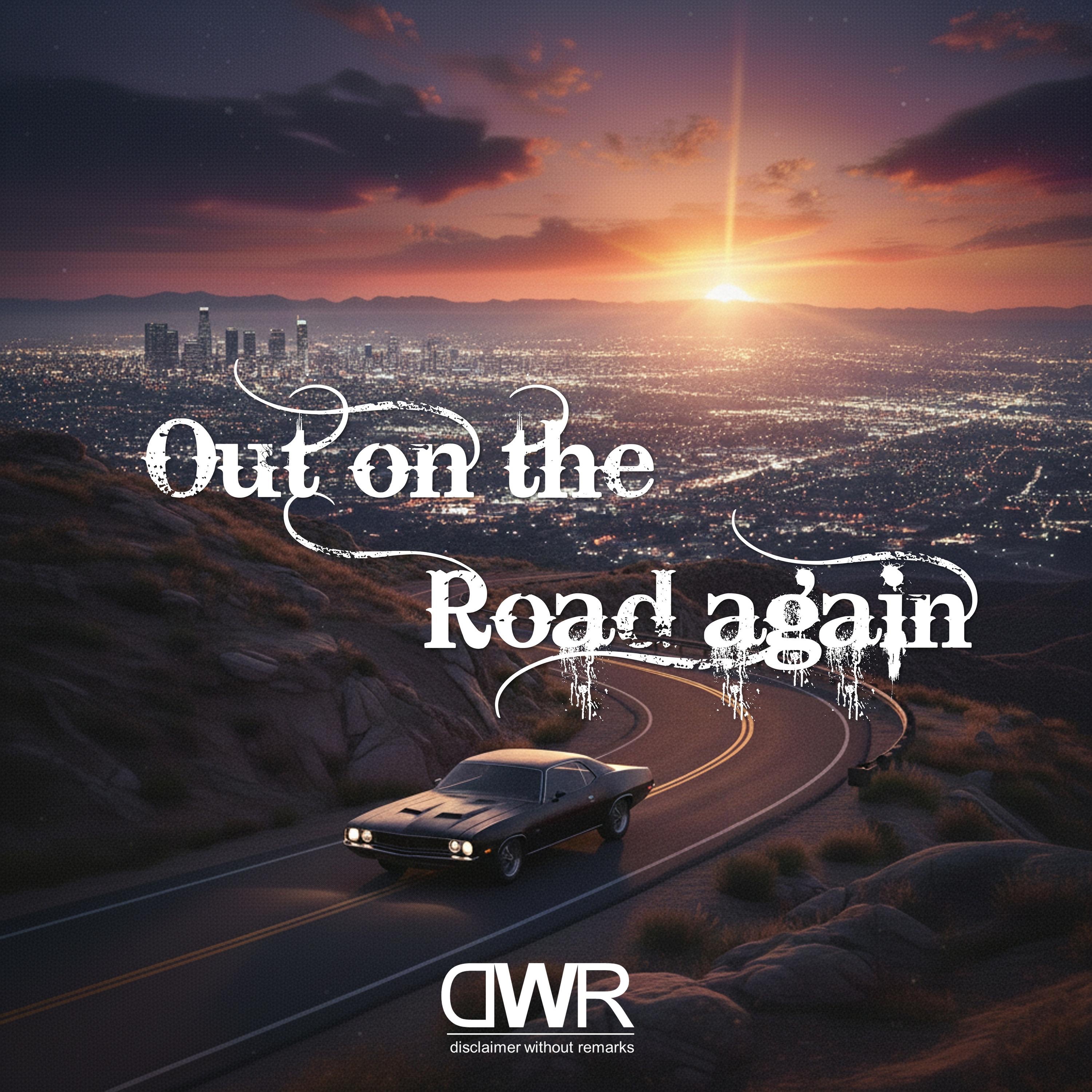 Out on the Road again