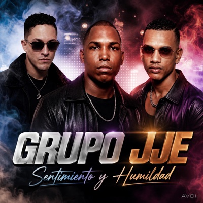 Sentimiento y Humildad (feat. Grupo JJE) - EP