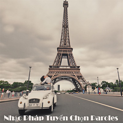 Nhạc Pháp Tuyển Chọn Paroles
