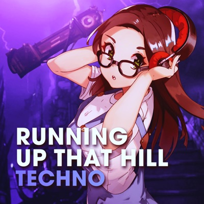 Running Up That Hill (Techno Cover) - Single