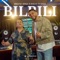 Bilbili - Irkenc Hyka & Halla Tushja lyrics