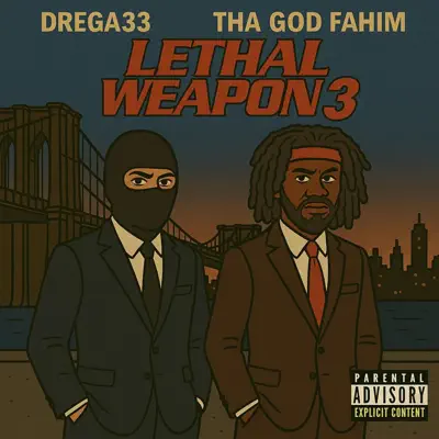 Listen to Lethal Weapon 3 by Tha God Fahim & Drega33