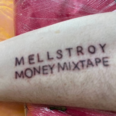 MELLSTROY MONEY MIXTAPE - EP