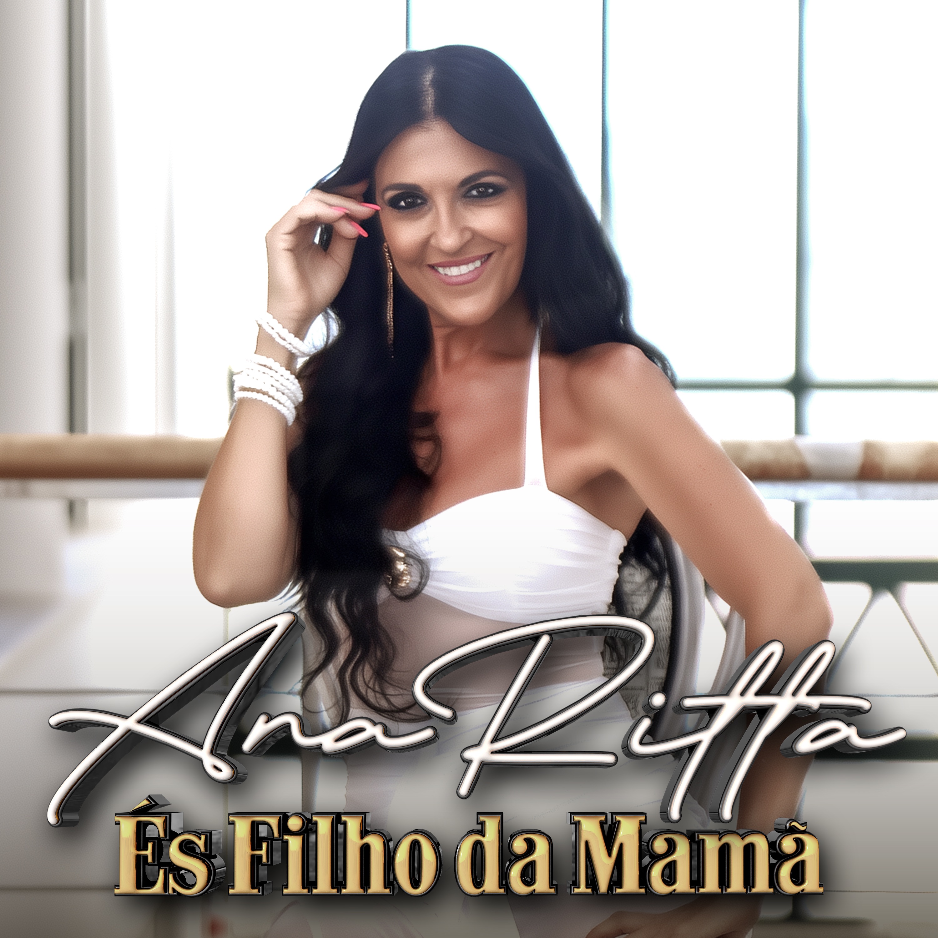 Ana Ritta - es Filho Da Mamã