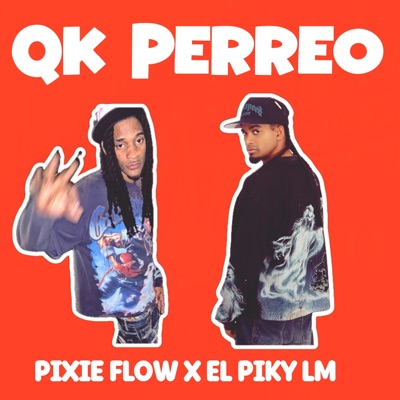 Qk Perreo (feat. El Piky) - Single