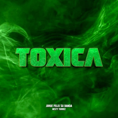 Tóxica - Single