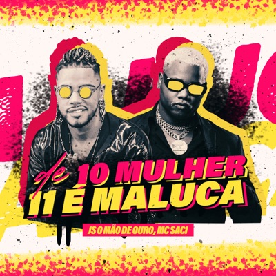 De 10 Mulher 11 É Maluca - Single