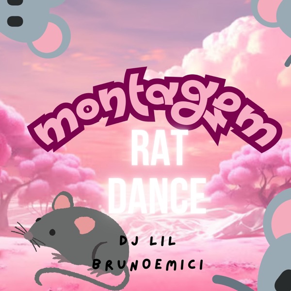 MONTAGEM RAT DANCE