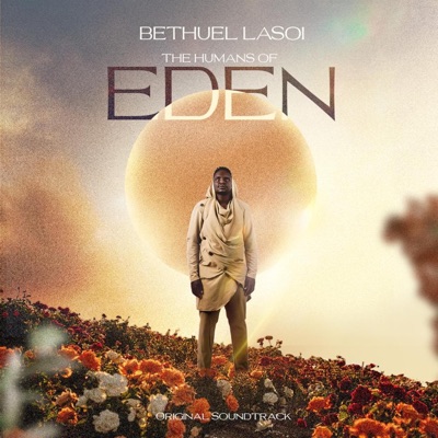 THE HUMANS OF EDEN: ORIGINAL SOUNDTRACK (Live)