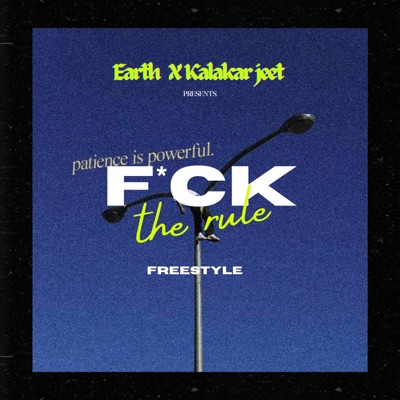 Fuck the Rule (feat. KALAKAR JEET) [Freestyle] - Single