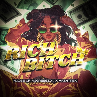 Rich Bitch - Single