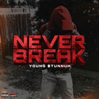 Never Break - Single
