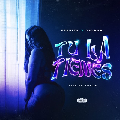 Tu La Tienes - Single