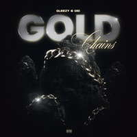 Gold Chains - Single - Gleezy & Dei
