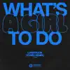 What's A Girl To Do (Yuvee Remix)