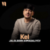Jaloliddin Ahmadaliyev - Kel artwork