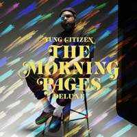 The Morning Pages (Deluxe) - Yung Citizen