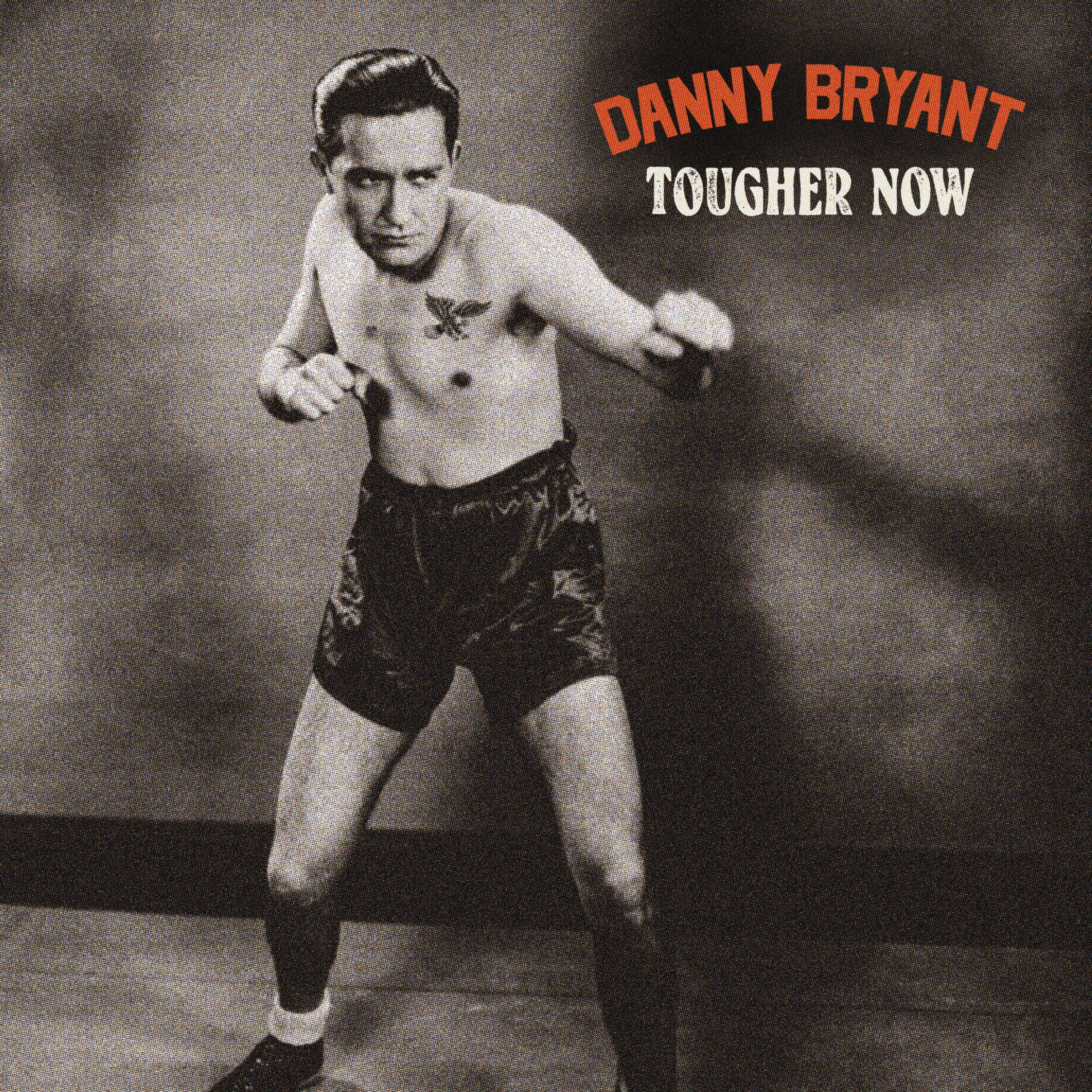 Danny Bryant - Tougher Now