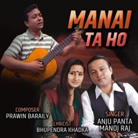 MANAI TA HO (feat. Anju Panta & Manoj Raj) - Single - Prawin Baraily