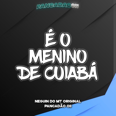 É o Menino de Cuiabá - Single